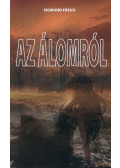 Sigmund Freud - Az álomról