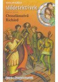 Fabian Lenk - Oroszlánszívű Richárd - Krimi a lovagok korából - Idődetektívek 8.