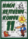 Kresz Károly (szerk.) - Nagy rejtvénykönyv 11. - Közel 300 rejtvény