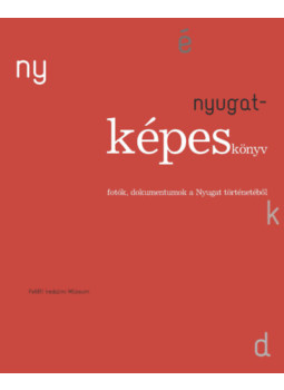 Szilágyi Judit - Nyugat-képeskönyv, null 2022 antikvár könyv