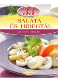 Maros Edit - 33 saláta és hidegtál - Lépésről lépésre