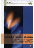 Bo Hanus - Energia a házban, lakásban