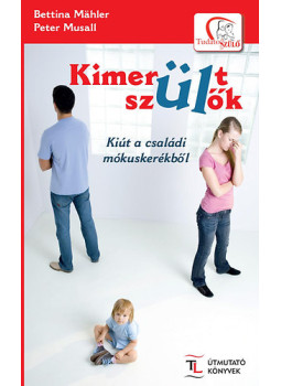Peter Musall, Bettina Mahler - Kimerült szülők - Kiút a családi mókuskerékből, null 2011 antikvár könyv