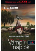 Lisa Jane Smith - Vámpírnaplók 7. - A visszatérés: Éjfél - A visszatérés: Éjfél