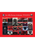 Takács Ákos,Groll Róbert - Az Alfa Romeo története 1910-2010