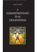Abafi Lajos - A szabadkőművesség és az uralkodóház