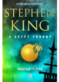 Stephen King - A Setét Torony 4. - Varázsló és üveg