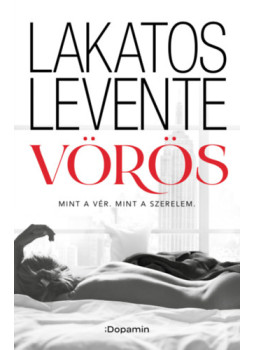 Lakatos Levente - Vörös Lakatos Levente - Vörös, Budapest 2023 antikvár könyv