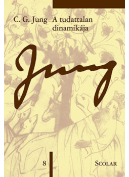 Carl Gustav Jung - A tudattalan dinamikája Carl Gustav Jung - A tudattalan dinamikája, null 2023 antikvár könyv