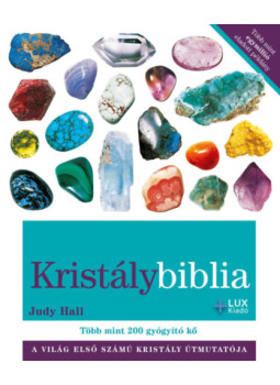 Judy Hall - Kristálybiblia Judy Hall - Kristálybiblia, null 2023 antikvár könyv