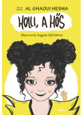 Al Ghaoui Hesna - Holli, a hős