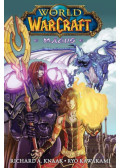 Richard A. Knaak, Ryo Kawakami - World of Warcraft: Mágus - Manga