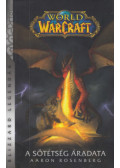 Aaron Rosenberg - World of Warcraft: A Sötétség áradata