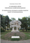 Somorjai Ádám OSB - A visegrádi népek történelmi morfológiájához - O wspólnych cechach ludów państw grupy wyszegradzkiej