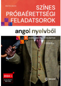 Mestra Ágota - Színes próbaérettségi feladatsorok angol nyelvből - 8 írásbeli emelt szintű feladatsor - A 2024-től érvényes érettségi követelményrendszer alapján