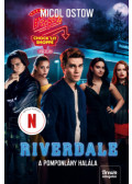 Micol Ostow - Riverdale - A pomponlány halála - Riverdale-sorozat 4. rész