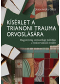 Jeszenszky Géza - Kísérlet a trianoni trauma orvoslására - Magyarország szomszédsági politikája a rendszerváltozás éveiben