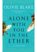 Olivie Blake - Alone With You in the Ether