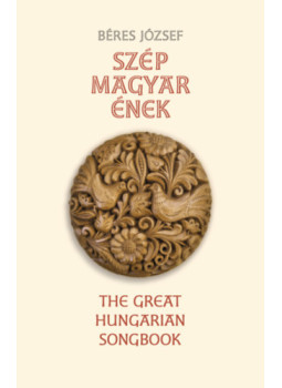 Béres József - Szép magyar ének Béres József - Szép magyar ének, null 2023 antikvár könyv