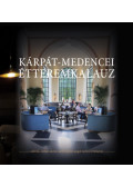 Borbély Zsolt Attila - Kárpát-medencei étteremkalauz