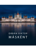Orbán Viktor - Másként