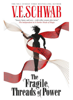 V. E. Schwab - The Fragile Threads of Power V. E. Schwab - The Fragile Threads of Power, null 2023 antikvár könyv