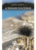 Bors Ildikó - A tengeri sün tüskéi
