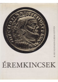 B. Sey Katalin,Gedai István - Éremkincsek
