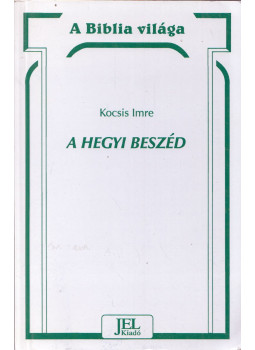 Kocsis Imre - A hegyi beszéd Kocsis Imre - A hegyi beszéd, Budapest 0 antikvár könyv