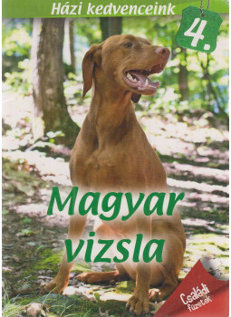 Füzesiné Szegvári Zsuzsa, Varga András - Magyar vizsla Füzesiné Szegvári Zsuzsa, Varga András - Magyar vizsla, Kisújszállás 2012 antikvár könyv