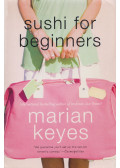 Marian Keyes - Sushi for Beginners