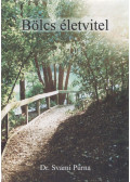 Dr. Svami Purna - Bölcs életvitel