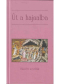 Kindelmann Győző - Út a hajnalba