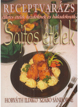 Horváth Ildikó, Szabó Sándorné - Sajtos ételek Horváth Ildikó, Szabó Sándorné - Sajtos ételek, Budapest 2006 antikvár könyv