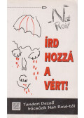Nat Roid - Írd hozzá a vért!