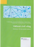 Dr. Bódi György,Dr. Gécziné dr. Bárdosi Eszter,Kahulits Andrea,Dr. Kákai László,Dr. Lakrovits Elvíra,Dr. Lele Zsófia - Változó civil világ