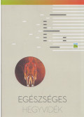 Kertész Dániel,Knapp Ádám,Stoff Csaba - Egészséges Hegyvidék