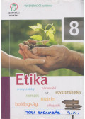 Baranyai Katalin - Etika 8. tankönyv