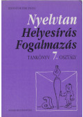 Lerchné dr. Egri Zsuzsa - Nyelvtan - Helyesírás - Fogalmazás tankönyv 7. osztály