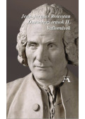 Jean-Jacques Rousseau - Önéletrajzi írások II. - Vallomások