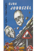 Ungváry Zsolt - Újra ​jobbszél