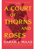 Sarah J. Maas - A Court of Thorns and Roses