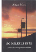 Kaszás Máté - Ég nélküli este