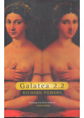 POWERS, RICHARD - Galatea 2.2