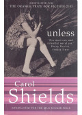 Carol Shields - Unless