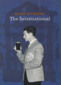 Glenn Patterson - The International