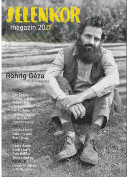 Ágoston Zoltán (főszerk.), Kiss Tibor Noé - Jelenkor magazin 2021 Ágoston Zoltán (főszerk.), Kiss Tibor Noé - Jelenkor magazin 2021, Pécs 2021 antikvár könyv