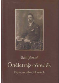 Szili József - Önéletrajz-töredék