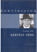 Erdődy Edit - Kertész ​Imre