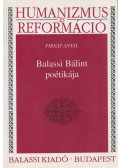 Pirnát Antal - Balassi Bálint poétikája